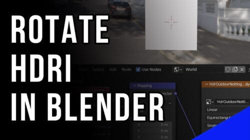 How to Rotate an HDRI in Blender 3D