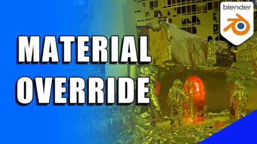 Material Override in Blender: Apply Material to All Objects